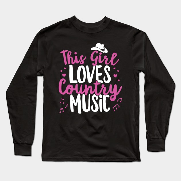 This Girl Loves Country Music Lover Western Hat Musician graphic Long Sleeve T-Shirt by theodoros20